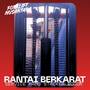 contoh rantai berkarat yang perlu di perbaiki di service hand stacker bogor di forklift nusantara