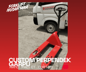 hand pallet custom perpendek garpu menjadi 80 cm, dikerjakan oleh teknisi ahi hanya di forklift nusantara