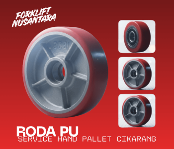 penggantian roda pu oleh service hand pallet cikarang di forklift nusantara